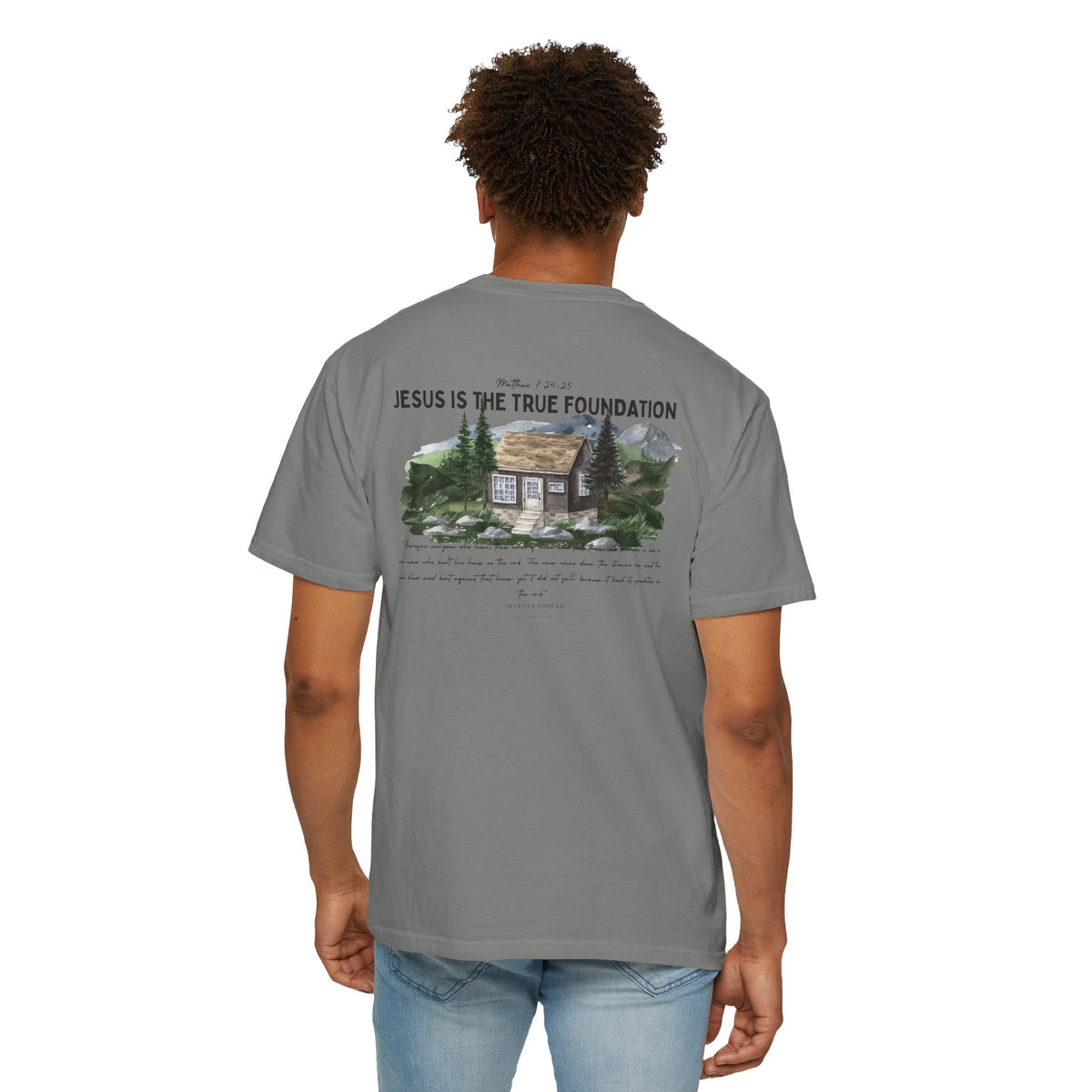 Jesus Is the True Foundation Cabin Illustration T-shirt | Matthew 7:24-25