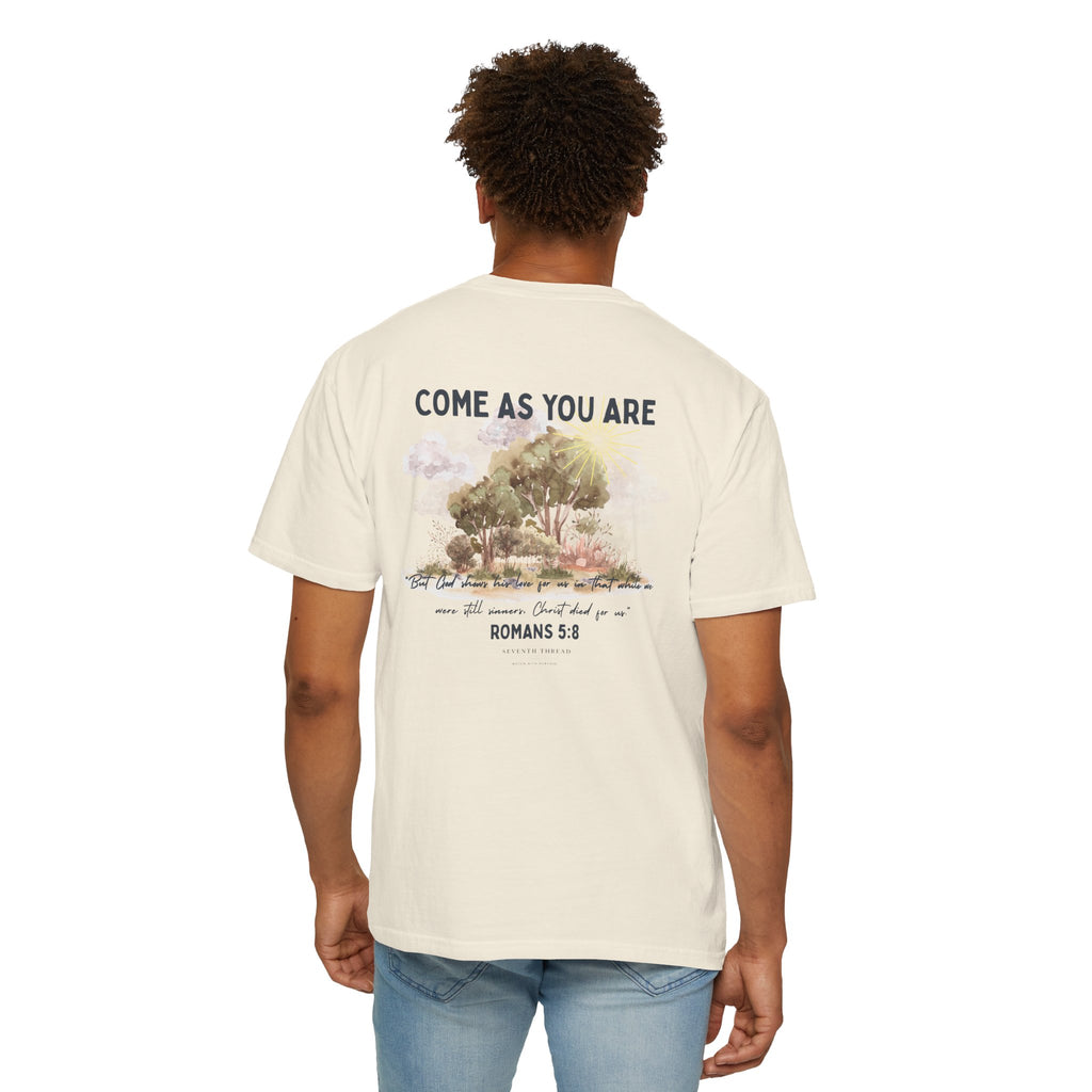 Come As You Are T-shirt | Romans 5:8 Christian Nature Design