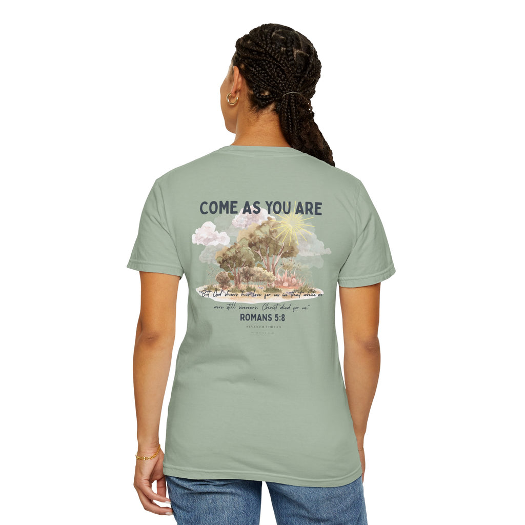 Come As You Are T-shirt | Romans 5:8 Christian Nature Design